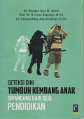 DETEKSI DINI TUMBUH KEMBANG ANAK DIPANDANG DARI SEGI PENDIDIKAN