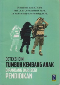 DETEKSI DINI TUMBUH KEMBANG ANAK DIPANDANG DARI SEGI PENDIDIKAN