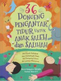 36 DONGENG PENGANTAR TIDUR UNTUK ANAK SALEH DAN SALIHAH