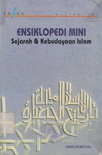 ENSIKLOPEDI MINI ; Sejarah & Kebudayaan Islam