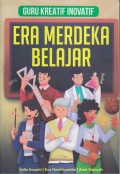 GURU KREATIF INOVATIF ERA MERDEKA BELAJAR