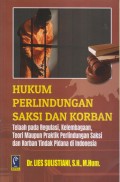 HUKUM PERLINDUNGAN SAKSI DAN KORBAN