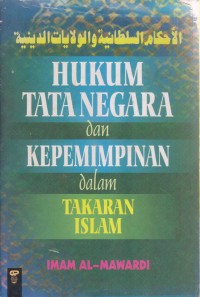 HUKUM TATA NEGARA DAN KEPEMIMPINAN DALAM TAKARAN ISLAM