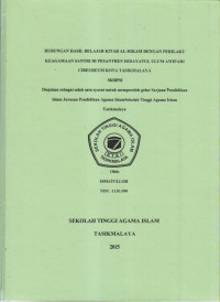 HUBUNGAN HASIL BELAJAR KITAB AL-HIKAM DENGAN PERILAKU KEAGAMAAN SANTRI DI PESANTREN HIDAYATUL ULUM AWIPARI CIBEUREUM KOTA TASIKMALAYA