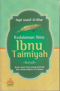 KEDALAMAN ILMU IBNU TAIMIYAH