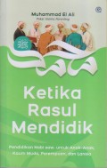 KETIKA RASUL MENDIDIK