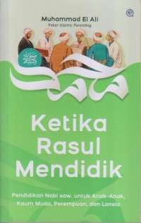 KETIKA RASUL MENDIDIK