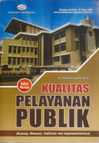 KUALITAS PELAYANAN PUBLIK