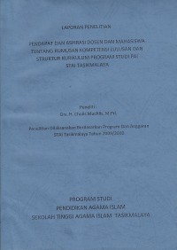 LAPORAN PENELITIAN PENDAPAT DAN ASPIRASI DOSEN DAN MAHASISWA TENTANG RUMUSAN KOMPETENSI LULUSAN DAN STRUKTUR KURIKULUM PROGRAM STUDI PAI STAI TASIKMALAYA