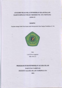 ANALISIS NILA-NILAI PENDIDIKAN ISLAM DALAM
HADITS RIWAYAT IMAM TIRMIDZI NO. 1522 TENTANG
AKIKAH