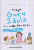 MENJADI GURU IDOLA GEN Z DAN GEN ALPHA