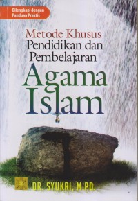 Metode Khusus Pendidikan dan Pembelajaran Agama Islam