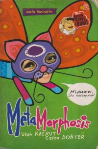 METAMORPHOSIS 