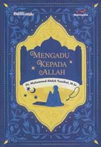 MENGADU KEPADA ALLAH
