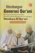 MEMBANGUN GENERASI QUR'ANI