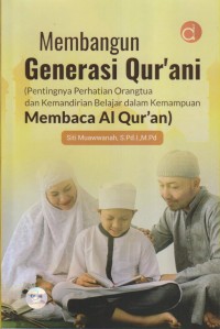 MEMBANGUN GENERASI QUR'ANI