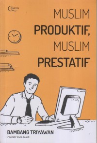 MUSLIM PRODUKTIF, MUSLIM PRESTATIF