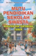 MUTU PENDIDIKAN SEKOLAH SWASTA