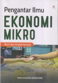 PENGANTAR ILMU EKONOMI MIKRO