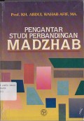 PENGANTAR STUDI PERBANDINGAN MADZAB