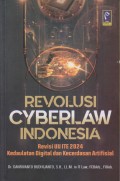 REVOLUSI CYBERLAW INDONESIA