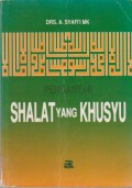 PENGANTAR SHOLAT YANG KHUSYU