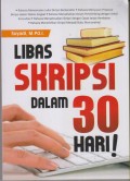 LIBAS SKRIPSI DALAM 30 HARI