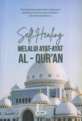 SELF HEALING MELALUI AYAT-AYAT AL-QUR'AN
