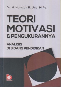 TEORI MOTIVASI & PENGKURANNYA