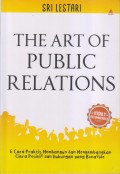 THE ART OF PUBLIC RELATIONS