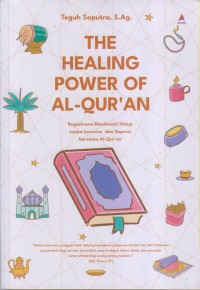 THE HEALING POWER OF AL-QUR'AN