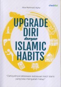 UPGRADE DIRI DENGAN ISLAMIC HABITS
