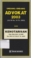 UNDANG-UNDANG ADVOKAT 2003 ( UU RI No.18 Th.2003 ) DAN kENOTARISAN