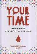 YOUR TIME: BELAJAR PINTAR HAID, NIFAS, DAN ISTIHADAH