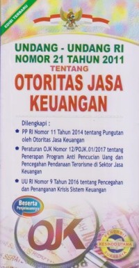 UNDANG-UNDANG RI NOMOR 21 TAHUN 2011 TENTANG OTORITER JASA KEUANGAN
