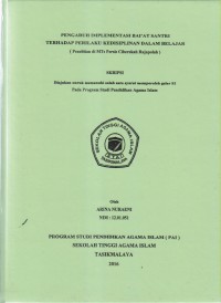 PENGARUH IMPLEMENTASI BAI'AT SANTRI TERHADAP PERILAKU KEDISIPLINAN DALAM BELAJAR ( Penilitian di MTs Persis Ciberekah Rajapolah )