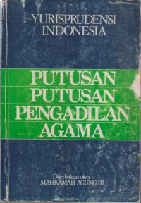 YURISPRUDENSI INDONESIA PUTUSAN-PUTUSAN PENGADILAN AGAMA