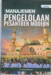 MANAJEMEN PENGELOLAAN PESANTREN MODERN