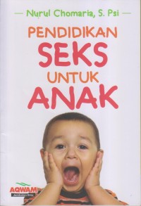 PENDIDIKAN SEKS UNTUK ANAK