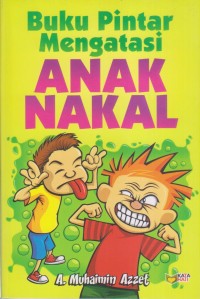 BUKU MENGATASI ANAK NAKAL