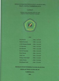 KEGIATAN PRAKTEK LAPANGAN (PPL) MAN 1 KOTA TASIKMALAYA