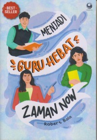 MENJADI GURU HEBAT ZAMAN NOW