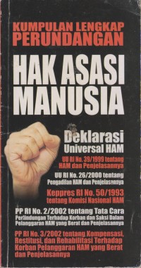 KUMPULAN LENGKAP PERUNDANGAN HAK ASASI MANUSIA