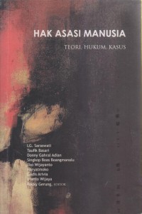 HAK ASASI MANUSIA TEORI, HUKUM, KASUS