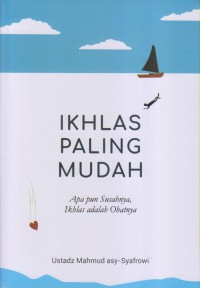 IKHLAS PALING MUDAH