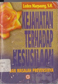 KEJAHATAN TERHADAP KESUSILAAN DAN MASALAH PREVESINYA