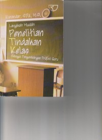LANGKAH MUDAH PENELITAIN TINDAKAN KELAS