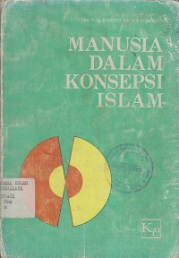 MANUSIA DALAM KONSEPSI ISLAM