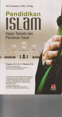 PENDIDIKAN ISLAM ; KAJIAN TEORITIS DAN PEMIKIRAN TOKOH