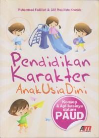 PENDIDIKAN KARAKTER ANAK USIA DINI